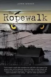 The Ropewalk - John Knauf