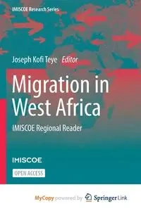 Migration in West Africa - Teye Joseph Kofi
