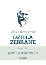 Feliks Koneczny. Dzieła zebrane T.14 - Feliks Koneczny