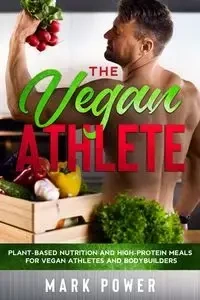 THE VEGAN ATHLETE - Mark Power