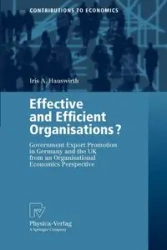 Effective and Efficient Organisations? - Iris A. Hauswirth