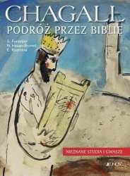 Chagall. Podróż przez Biblię Nieznane studia ... - S. Forestier, N. Hazan-Brunet, E. Kuzmina