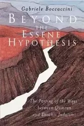 Beyond the Essene Hypothesis - Gabriele Boccaccini