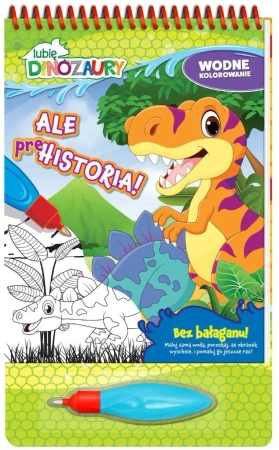 Lubię Dinozaury. Wodne kolorowanie cz.3 - praca zbiorowa