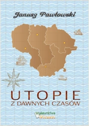 eBook Utopie z dawnych czasów - Janusz Pawłowski epub mobi