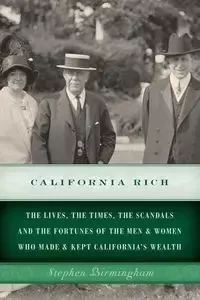 California Rich - Stephen Birmingham