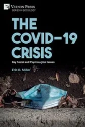 The COVID-19 Crisis - Eric D. Miller