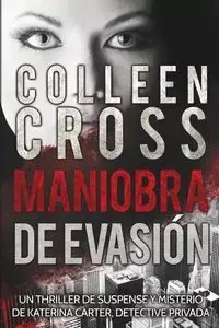 Maniobra de evasión - Colleen Cross