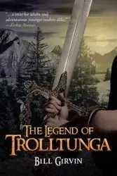The Legend of Trolltunga - Bill Girvin