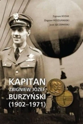 Kapitan Zbigniew Józef Burzyński (1902-1971) - praca zbiorowa