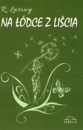 Na łódce z liścia - R. Lasowy
