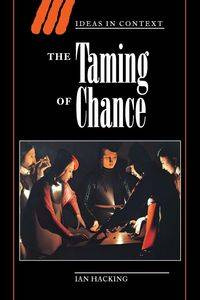 The Taming of Chance - Ian Hacking