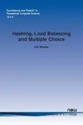 Hashing, Load Balancing and Multiple Choice - Wieder Udi