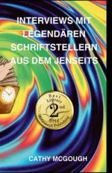 INTERVIEWS MIT LEGENDÄREN SCHRIFTSTELLERN AUS DEM JENSEITS - Cathy McGough