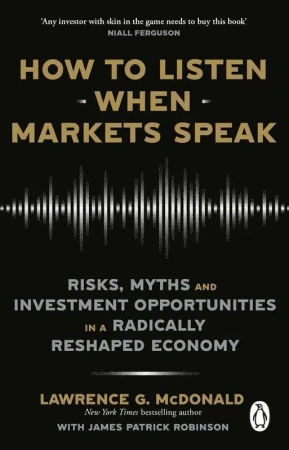 How to listen when markets speak wer. angielska - Lawrence McDonald