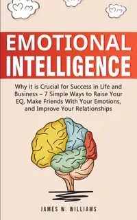 Emotional Intelligence - W. Williams James