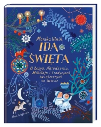 Idą święta! O Bożym Narodzeniu - Monika Utnik, Ewa Poklewska-Koziełło