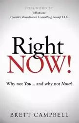 Right Now! - Brett Campbell