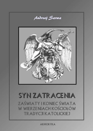 eBook Syn zatracenia. Zaświaty w wierzeniach kościołów tradycji katolickiej - Andrzej Sarwa epub