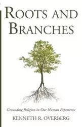 Roots & Branches - Overberg Kenneth R.