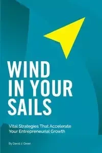 Wind In Your Sails - Greer David J.