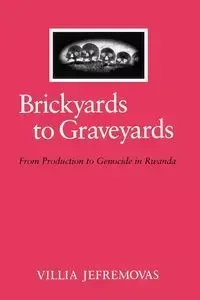 Brickyards to Graveyards - Jefremovas Villia