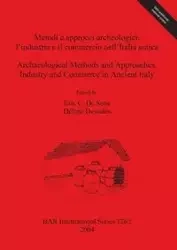 Metodi e approcci archeologici / Archaeological Methods and Approaches - De Sena Eric C.