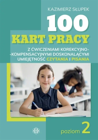 100 kart pracy z ćw. korekcyjno-kompensacyjnymi 2 - Kazimierz Słupek