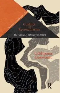 Conflict and Reconciliation - Goswami Uddipana