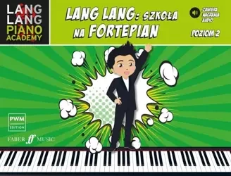 Lang Lang: szkoła na fortepian 2 - Lang Lang, Mariola Bukowiec