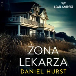 audiobook Żona lekarza - Daniel Hurst