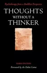 Thoughts Without a Thinker - Mark Epstein