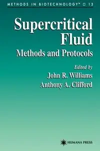 Supercritical Fluid Methods and Protocols - Williams John R.