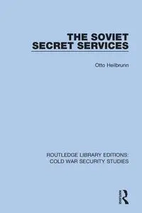 The Soviet Secret Services - Otto Heilbrunn