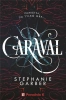 Caraval T.1 - Stephanie Garber