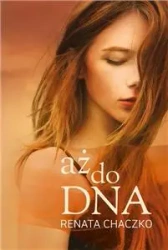 Aż do dna - Renata Chaczko