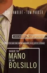 Saque su Mano de Mi Bolsillo = Is That Your Hand in My Pocket? - Ron J. Lambert