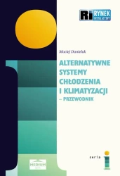 eBook Alternatywne systemy chłodzenia i klimatyzacji. Przewodnik. - Maciej Danielak