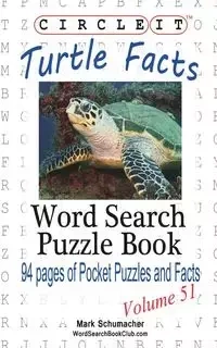 Circle It, Turtle Facts, Word Search, Puzzle Book - Lowry Global Media LLC