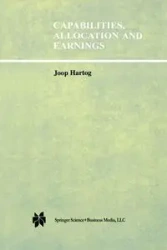 Capabilities, Allocation and Earnings - Hartog Joop