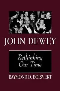 John Dewey - Raymond D. Boisvert