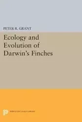 Ecology and Evolution of Darwin's Finches (Princeton Science Library Edition) - Grant Peter R.