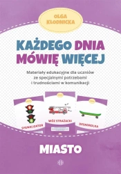 Każdego dnia mówię więcej - Miasto - Olga Kłodnicka