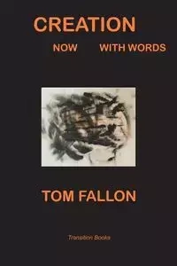 CREATION    NOW    WITH WORDS - Fallon Tom