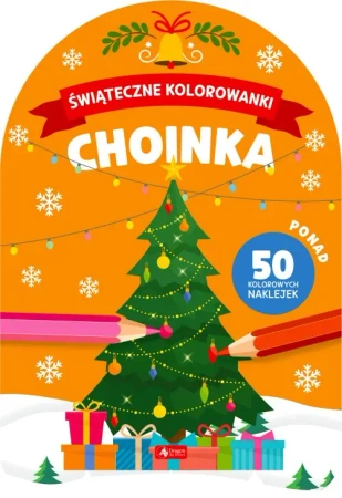 Świąteczne kolorowanki. Choinka - Opracowanie zbiorowe