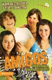 Amigos - Mark Oestreicher
