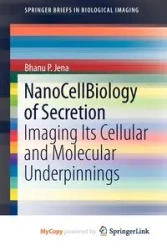 NanoCellBiology of Secretion - Jena Bhanu P.