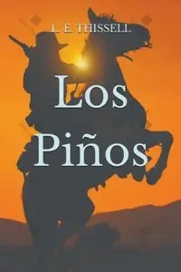 Los Piños - Thissell L. E.