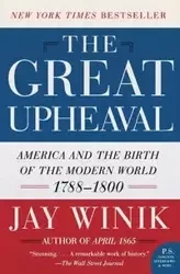 The Great Upheaval - Jay Winik