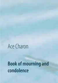 Book of mourning and condolence - Charon Ace